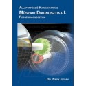 Műszaki Diagnosztika I. Rezgésdiagnosztika könyv
